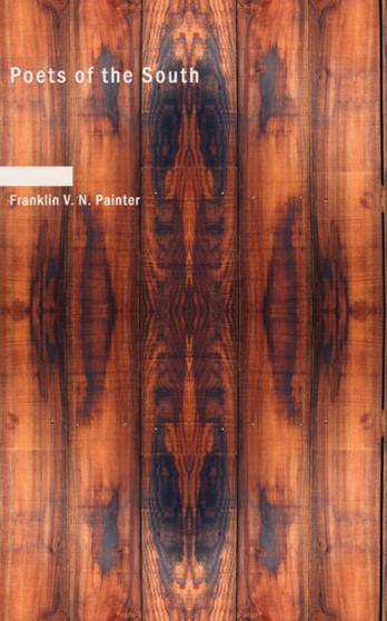 Poets of the South by Franklin V N Painter - Paperback
