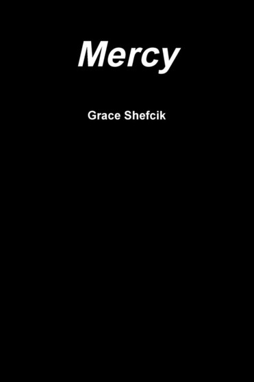 Mercy by Grace Shefcik - Paperback