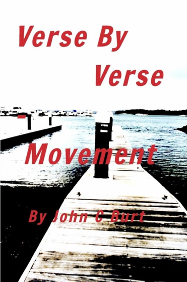 Verse By Verse - Movement by John C Burt - Paperback
