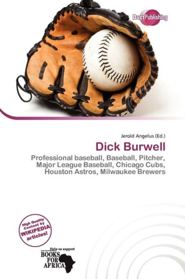 Dick Burwell by Jerold Angelus - Paperback