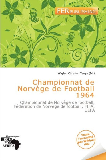Championnat de Norv GE de Football 1964 by Waylon Christian Terryn - Paperback