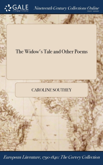 The Widow's Tale and Other Poems by Caroline Southey - Hardback