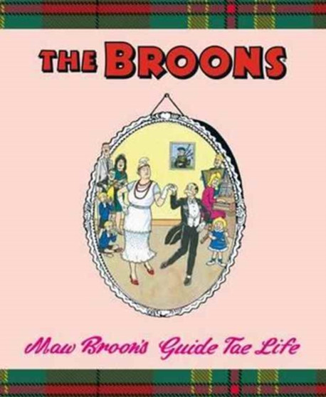 Maw Broon's Guide Tae Life by Maw Broon - Hardback