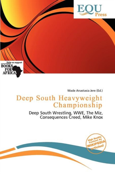 Deep South Heavyweight Championship by Wade Anastasia Jere - Paperback
