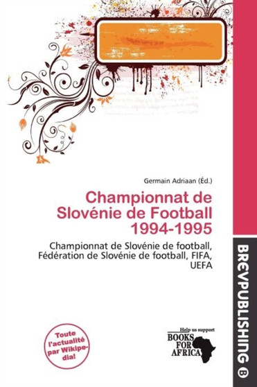 Championnat de Slov Nie de Football 1994-1995 by Germain Adriaan - Paperback