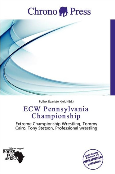 Ecw Pennsylvania Championship by Pollux Variste Kjeld - Paperback