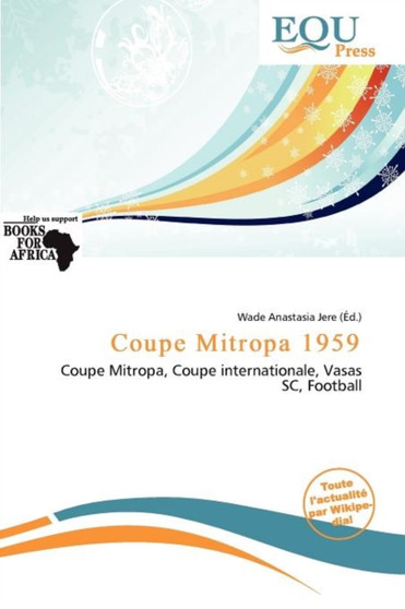 Coupe Mitropa 1959 by Wade Anastasia Jere - Paperback