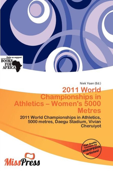 2011 World Championships in Athletics - Women's 5000 Metres by Niek Yoan - Paperback