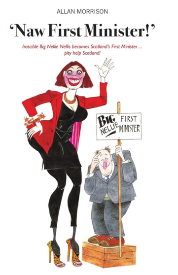 Naw First Minister by Allan Morrison - Paperback