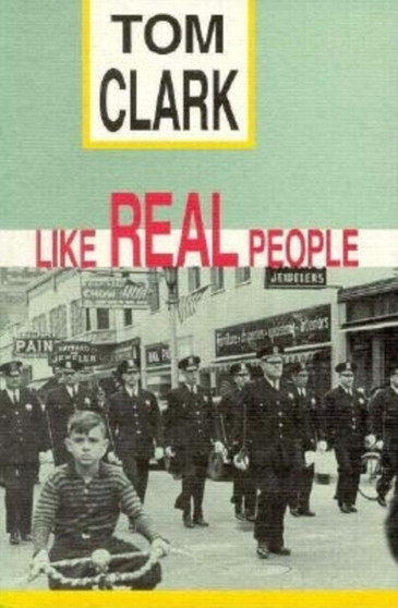 Like Real People by Tom Clark - Paperback Like Real People by Tom Clark - Paperback