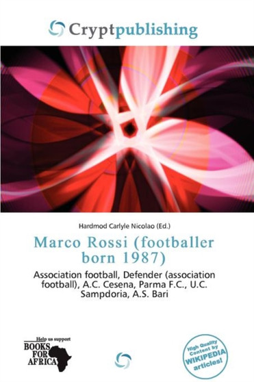 Marco Rossi (Footballer Born 1987) by Hardmod Carlyle Nicolao - Paperback