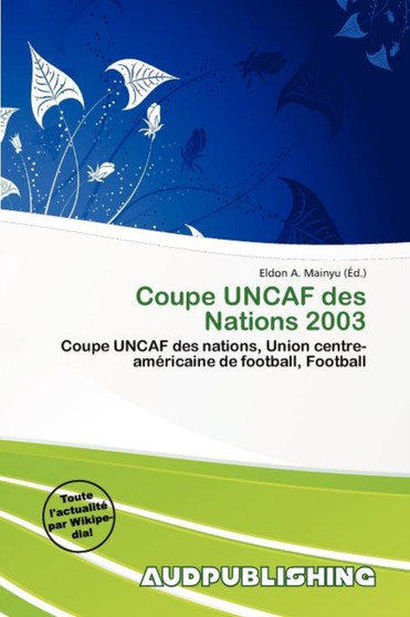 Coupe Uncaf Des Nations 2003 by Eldon A Mainyu - Paperback