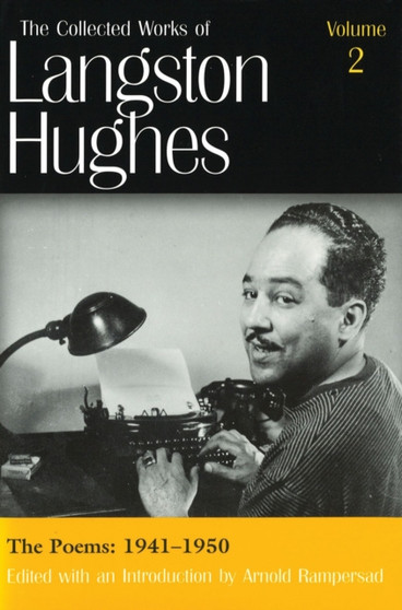 The Collected Works of Langston Hughes v. 2; Poems 1941-1950 by Langston Hughes - Hardback