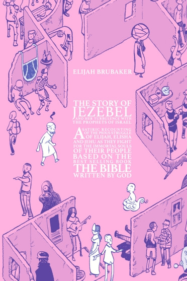 The Story of Jezebel by Elijah Brubaker - Paperback