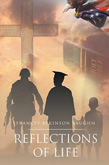 Reflections of Life by Frances Atkinson Vaughn - Paperback