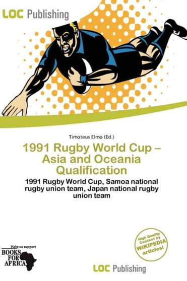 1991 Rugby World Cup - Asia and Oceania Qualification by Timoteus Elmo - Paperback