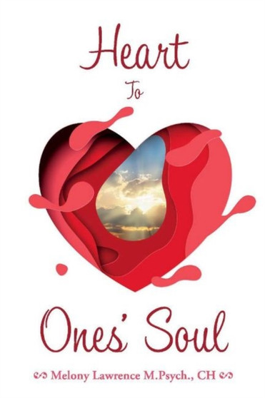Heart To Ones' Soul by Melony Lawrence - Paperback