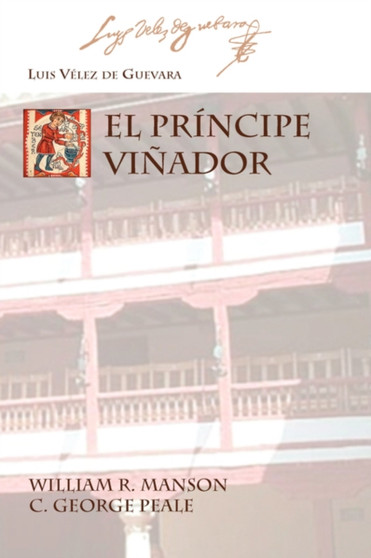 El Principe Vinador by Luis Velez De Guevara - Paperback