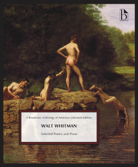 Walt Whitman : Selected Poetry and Prose by Walt Whitman - Paperback
