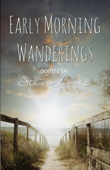 Early Morning Wanderings by Steve Lake - Paperback