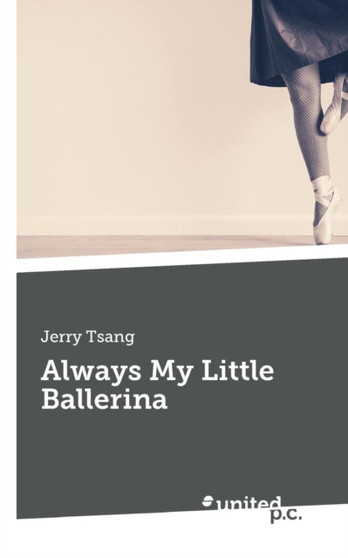 Always My Little Ballerina by Jerry Tsang - Paperback