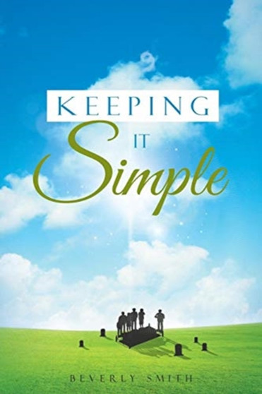 Keeping It Simple by Beverly Smith - Paperback