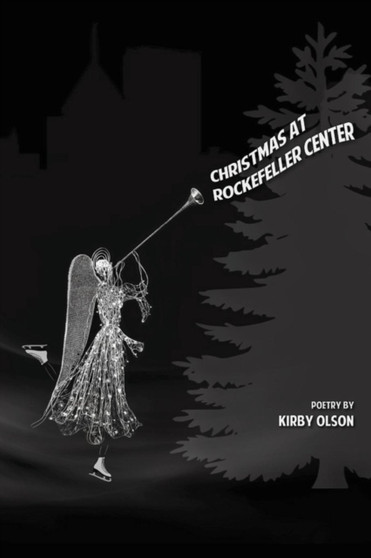 Christmas at Rockefeller Center by Kirby Olson - Paperback
