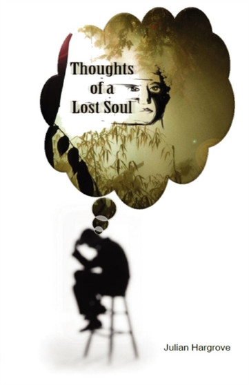 Thoughts of a Lost Soul by Julian Hargrove - Paperback