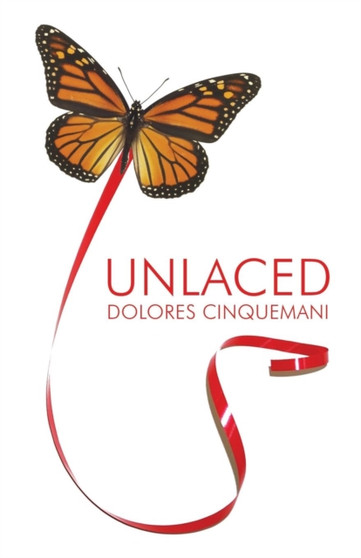Unlaced by Dolores Cinquemani - Paperback