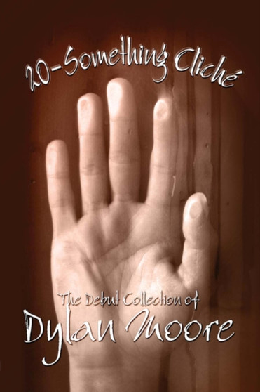 20-Something Cliche by Dylan Moore - Paperback