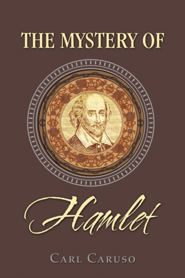 The Mystery of Hamlet by Carl Caruso - Paperback