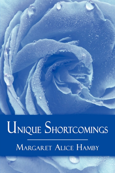 Unique Shortcomings by Margaret Alice Hamby - Paperback