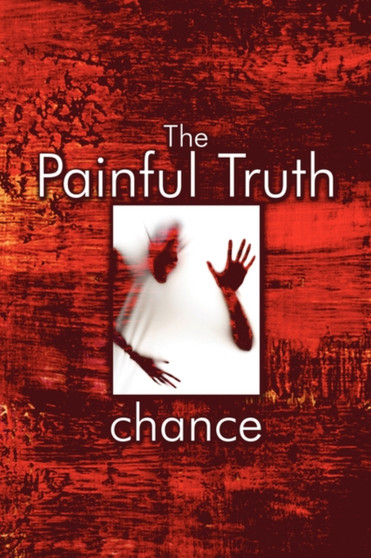 The Painful Truth by Chance - Paperback