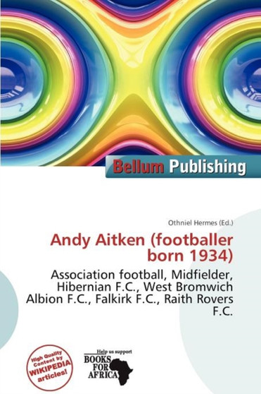 Andy Aitken (Footballer Born 1934) by Othniel Hermes - Paperback