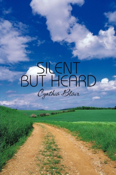 Silent But Heard by Cynthia Blair - Paperback