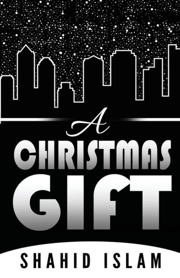A Christmas Gift by Shahid Islam - Paperback