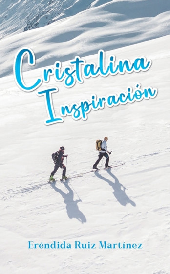 Cristalina Inspiracion by Erendida Ruiz Martinez - Paperback