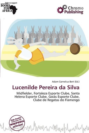 Lucenilde Pereira Da Silva by Adam Cornelius Bert - Paperback Lucenilde Pereira Da Silva by Adam Cornelius Bert - Paperback
