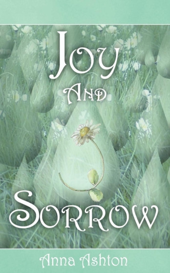 Joy and Sorrow by Anna Ashton - Paperback
