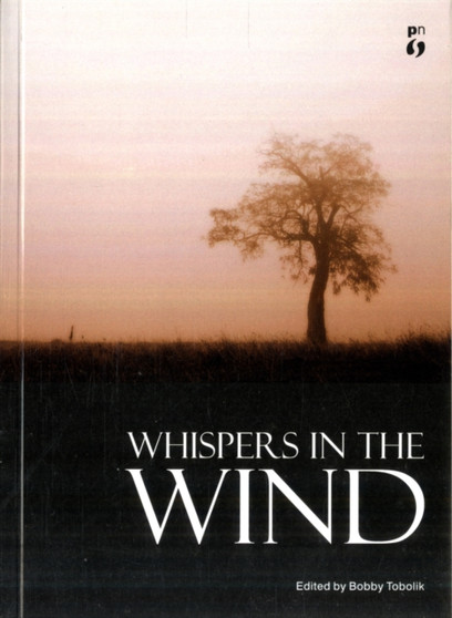 Whispers in the Wind by Bobby Tobolik - Paperback