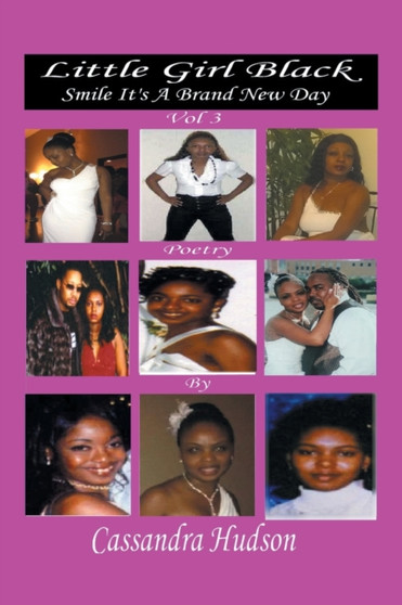 Little Girl Black : Smile Its a Brand New Day by Hudson Cassandra Hudson - Paperback