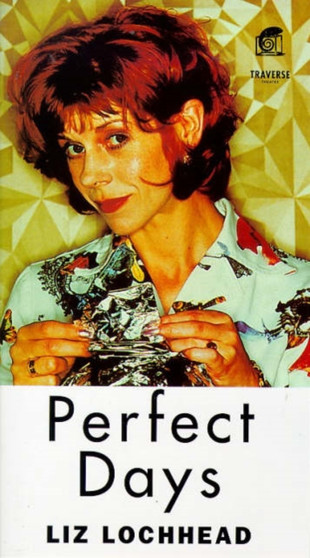 Perfect Days by Liz Lochhead - Paperback