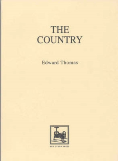 The Country, The by Edward Thomas - Paperback