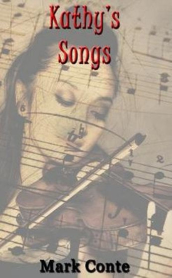 Kathy's Songs by Mark Conte - Paperback