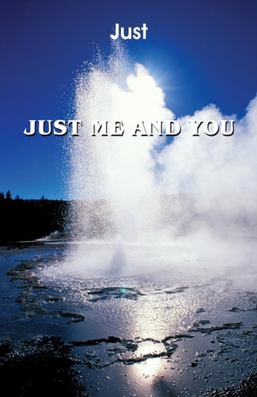 Just Me and You by Just - Paperback