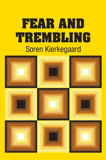 Fear and Trembling by Soren Kierkegaard - Paperback