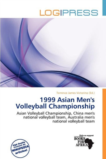 1999 Asian Men's Volleyball Championship by Terrence James Victorino - Paperback