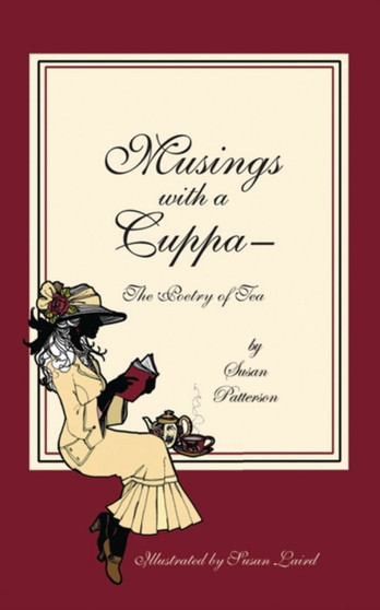 Musings With a Cuppa - The Poetry of Tea by Susan Patterson - Paperback