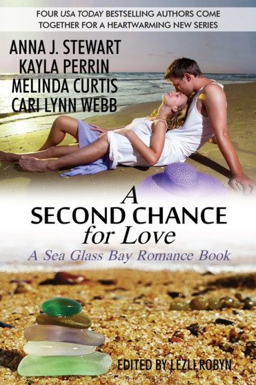 A Second Chance for Love : A Sea Glass Bay Romance Book by Anna J. Stewart - Paperback