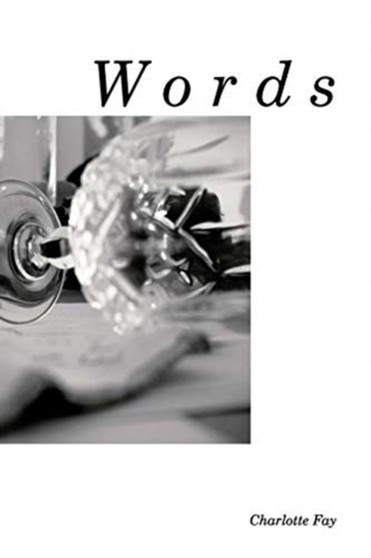 Words by Charlotte Fay - Paperback